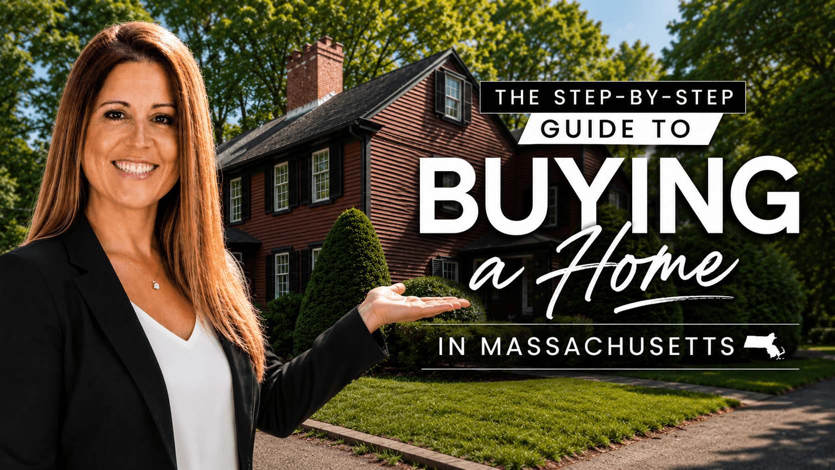 The Step-by-Step Guide to Buying a Home in Massachusetts