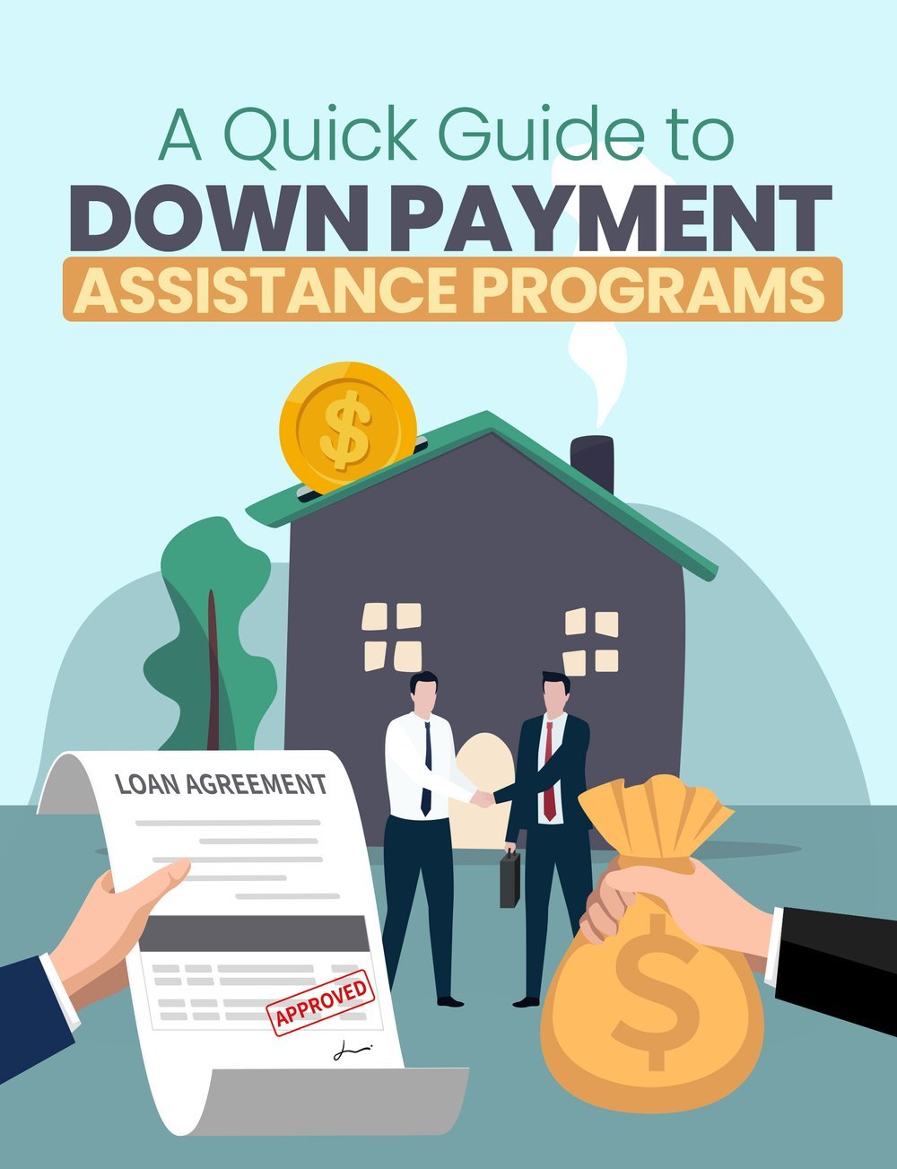 Buying a home is no easy feat. You usually have to put money down equal to a percentage of the final purchase price, or your down payment. Having this upfront cash on hand may not be easy for everyone. In fact, it's one of the major hurdles when buying a home. This is why down payment assistance programs are available to qualifying home buyers. – illustration for Down Payment Assistance Programs: How Do They Work To Help You Become A Homeowner