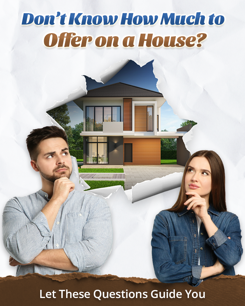Throughout your home-buying journey, there's nothing more exhilarating than finding the home of your dreams. You can’t wait to try new tasty recipes in that spacious kitchen or relax in your cozy nook with a book in hand. Once you think you’ve found The One and the daydreaming is over, the next thrilling part is making an offer. – illustration for Don't Know How Much To Offer on A House? Let These Questions Guide You